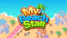 My Beach Stall: Tycoon Games - Screenshot 1