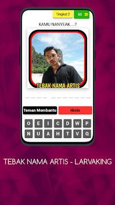TEBAK NAMA ARTIS - LARVAKING - Screenshot 3