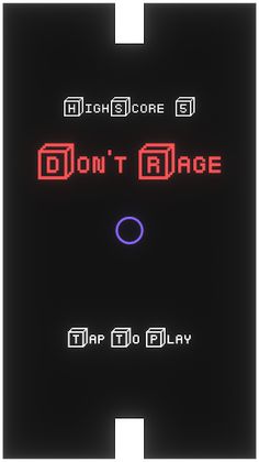 Don't Rage - Screenshot 2