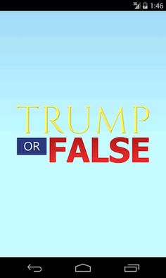 Trump or False - Screenshot 1