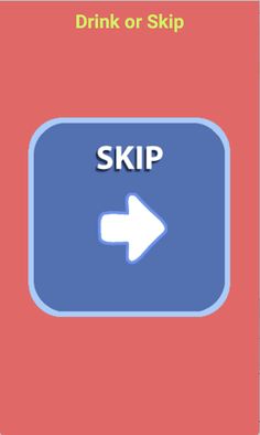 Drink or Skip - Screenshot 2