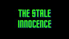 The Stale Innocence - Screenshot 4