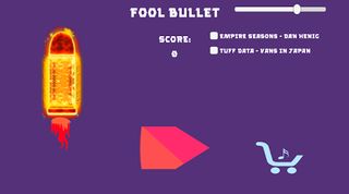 Fool Bullet - Screenshot 1